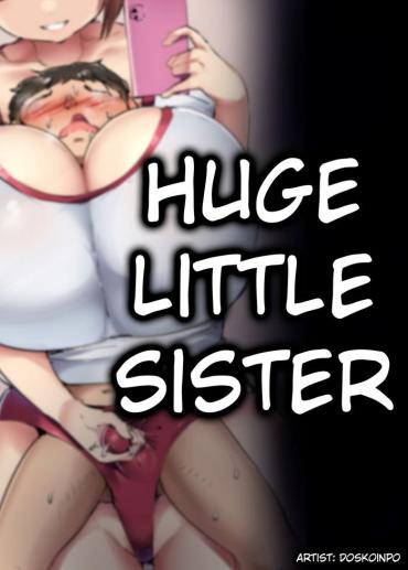 Foursome 大きい妹 | Huge Little Sister – Original
