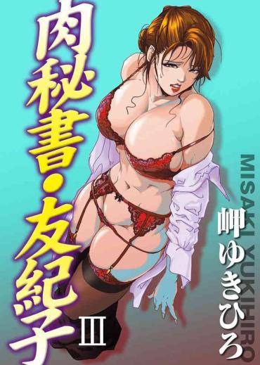 Celebrity Sex Scene Nikuhisyo Yukiko Volume III To V Chapter 13-24  Mmf