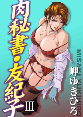 Fucking Nikuhisyo Yukiko Volume III to V Chapter 13-24 Big Boobs