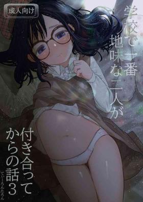 Amateur Porn Gakkou de Ichiban Jimi na Futari ga Tsukiatte kara no Hanashi 3 - Original Inked