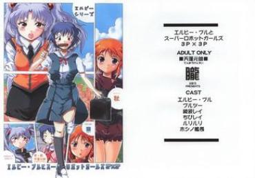 Exposed ELPEO-PLE & SUPER ROBOT GIRLS 3PX3P – Neon Genesis Evangelion Martian Successor Nadesico Gundam Zz Softcore