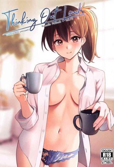 Gros Seins Thinking Out Loud – Kantai Collection Girl Fuck