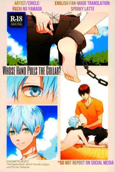 Nice Ass Whose Hand Pulls The Collar – Kuroko No Basuke