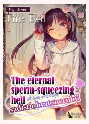 [muk] Tiny Evil – The Eternal Sperm-squeezing Hell Of The Naturally Sadistic Brat Succubi! (original Size)