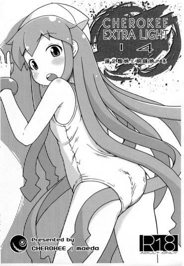 Masterbate CHEROKEE EXTRA LIGHT 14 – Shinryaku Ika Musume | Invasion Squid Girl
