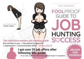 Blow Job Porn Josei no Tame no Zettai ni Ochinai Shuukatsu-jutsu | The Women's Foolproof Guide to Job Hunting Success - Original Wet Cunt