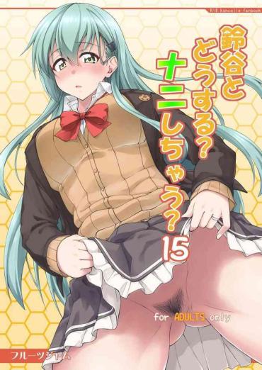 Amadora Suzuya To Dousuru? Nani Shichau? 15 – Kantai Collection Comendo