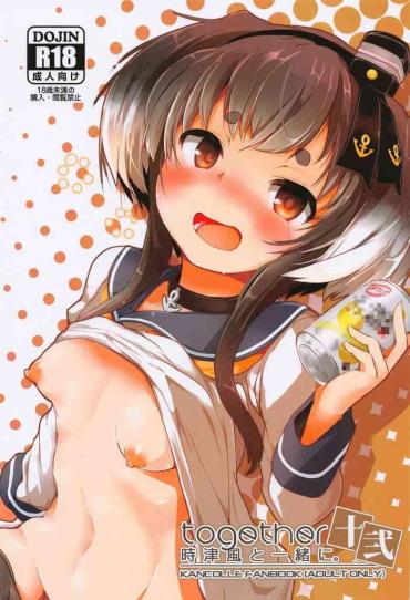 Hottie Tokitsukaze To Isshoni. Juuni – Kantai Collection