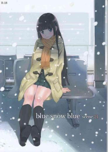 (C95) [Waku Waku Doubutsuen (Tennouji Kitsune)] Blue Snow Blue Scene.21 [Chinese]