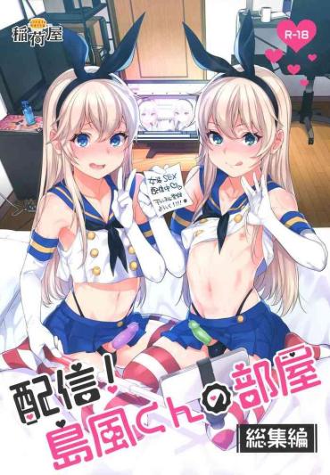 Beauty Haishin! Shimakaze-kun No Heya Soushuuhen – Kantai Collection