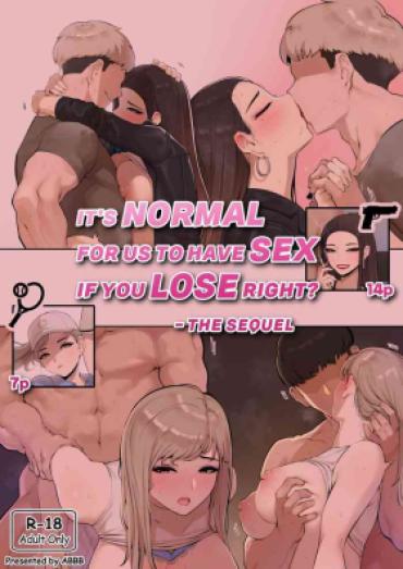 [ABBB] It’s Normal For Us To Have Sex If You Lose Right？ The Sequel | 输了挨操不是很正常的吗? 续篇 [Chinese] [小zz汉化]