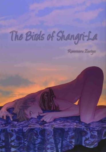 [Zariya Ranmaru] Shangri La No Tori | The Birds Of Shangri-La Act.1 [English]