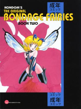 Brazilian The Original Bondage Fairies. Book Two. Oralsex