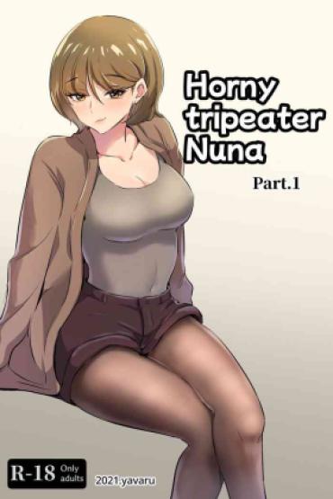 [yavaru] Horny Tripeater Nuna [English]