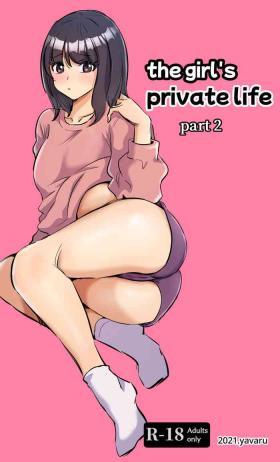 Unshaved the girl`s private life-2 - Original Gorda
