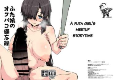 Sexy Girl A Futa Girl’s Meetup Storytime – Original