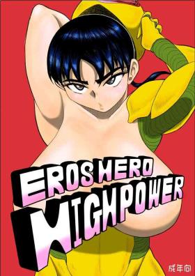 Suruba Eros Hero High Power-chan Eros Battle Hen - Original Euro