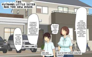 Ecchi Futanari Imouto To Atarashii Ie | The Futanari Little Sister And The New House