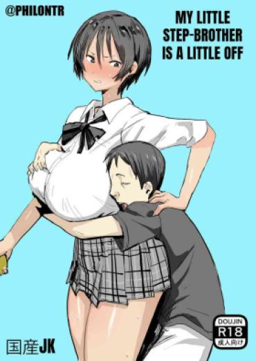 Gaping Otouto Wa Chotto Are | My Step-brother Is A Little Off