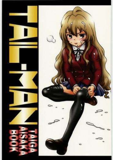 (C76) [Rat Tail (Irie Yamazaki)] TAIL-MAN TAIGA AISAKA BOOK (Toradora!)