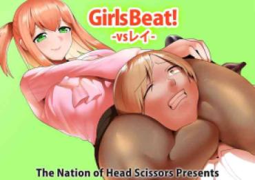 [The Nation Of Head Scissors (Toppogi)] Girls Beat! -Vs Rei-