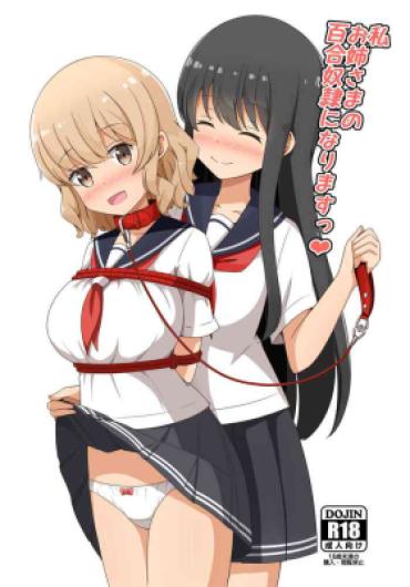 Amateur Watashi, Onee-sama No Yuri Dorei Ni Narimasu  Pussy Fucking