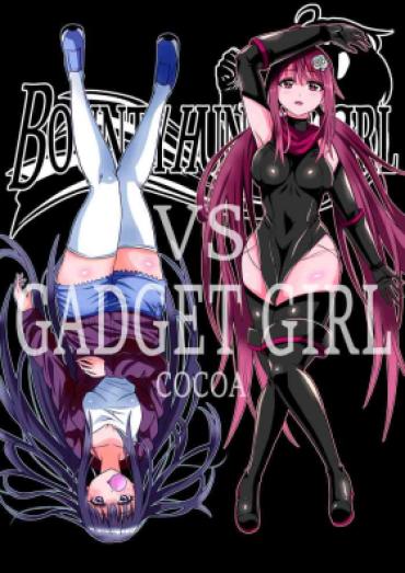 Caliente BOUNTY HUNTER GIRL Vs GADGET GIRL Ch. 22 – Original Hot Girls Getting Fucked