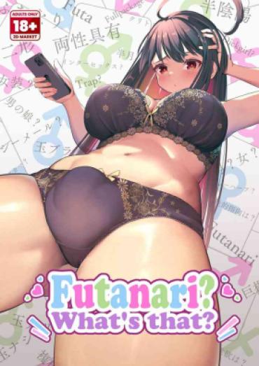 Small Futanari? What’s That?  Perfect