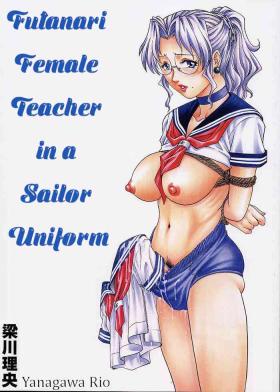 Putinha Onna Kyoushi Futanari Sailor Fuku | Futanari Female Teacher in a Sailor Uniform - Original Boys