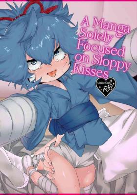 Hard Sex Bero Berochuu suru dake Manga ! A Manga Solely Focused on Sloppy Kisses - Touken ranbu Secret