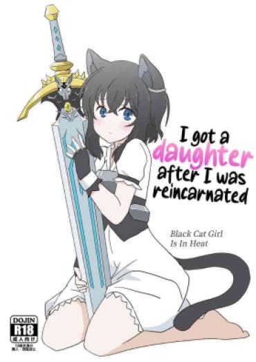 Hole Tensei Shitara Musume Ga Dekimashita – Black Cat Girl Is In Heat | I Got A Daughter After I Was Reincarnated – Tensei Shitara Ken Deshita Face