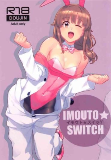 Putita IMOUTO SWITCH – Seishun Buta Yarou Wa Bunny Girl Senpai No Yume O Minai Seduction Porn