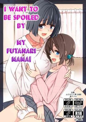 Massage Sex Futanari Mama ni Amaetai! | I want to be spoiled by my futanari mama! - Original Cougar