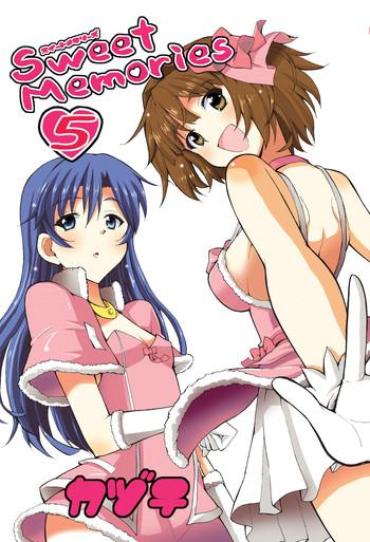 Free Teenage Porn Sweet Memories5 – The Idolmaster