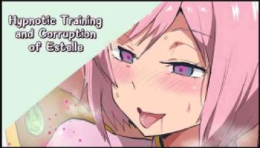 Gay Pornstar Hypnotic Training And Corruption Of Estelle – Tales Of Vesperia Jav