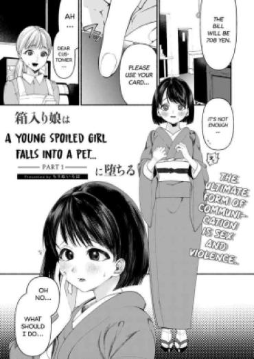 Flagra [Chirinu Iroha] Hakoiri Musume Wa Pet Ni Ochiru -Zenpen-  | A Young Spoiled Girl Falls Into A Pet… – Part 1 (COMIC Kaien Vol. 01) [English] [Script Cave] [Digital]  Bra