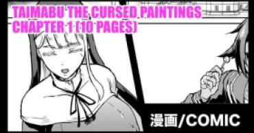 Euro Taimabu S3 Noroi No Kaiga Hen 1 | Taimabu The Cursed Paintings Chapter 1 – Original