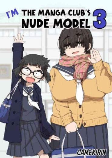 [camekirin] Boku Wa Manken Senzoku Nude Model 3 1 Wa+ 2 Wa + 3 Wa | I’m The Manga Club’s Naked Model 3 Part 1-3 [English] [Team Rabu2]