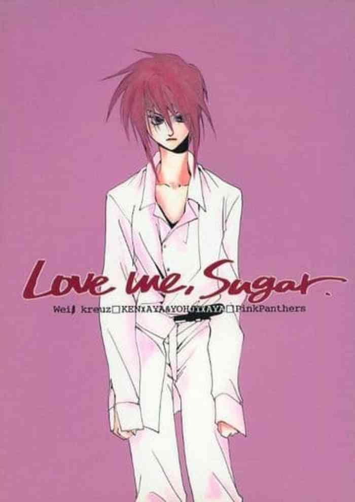 Hardcore Sex - Love Me, Sugar - Weiss Kreuz