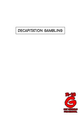 Panties Decapitation Gambling - Original Tribbing