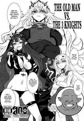 Fucking (C100) [Manga Super (Nekoi Mie)] Oji-san vs San-Kishi | The Old Man vs The 3 Knights (Fate/Grand Order) [English] [The Blavatsky Project] - Fate grand order Mujer