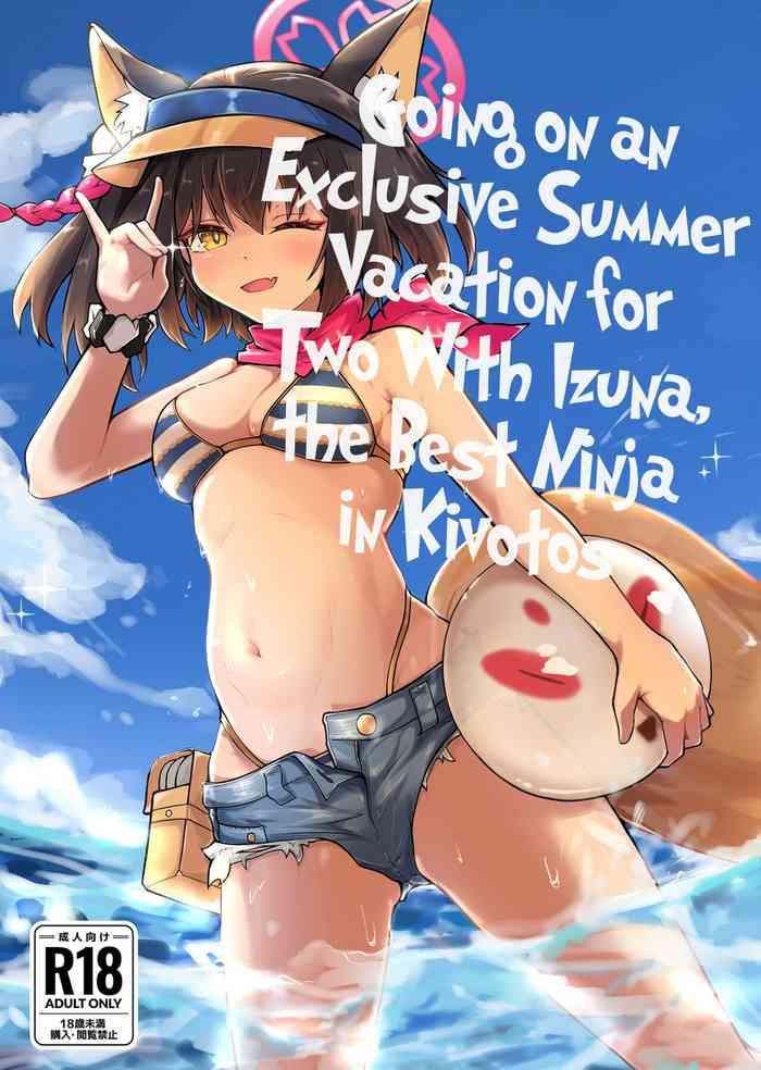 Ametuer Porn Kivotos Saikou No Ninja To Sugosu Futarikiri No Kaki Kyuuka | Going On An Exclusive Summer Vacation For Two With Izuna, The Best Ninja In Kivotos - Blue Archive