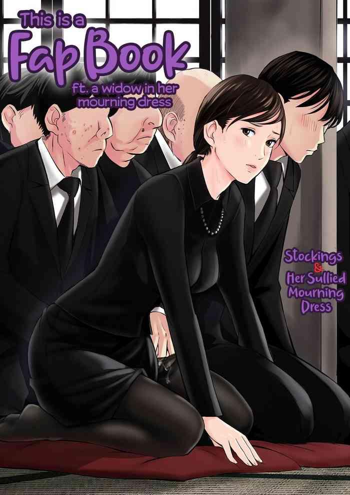 Dom Mofuku Miboujin No Erohon Desu | This Is A Fap Book Ft. A Widow In Her Mourning Dress - Original