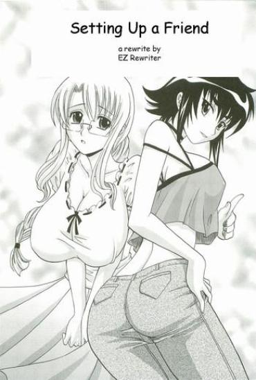 Setting Up A Friend [English] [Rewrite] [EZ Rewriter]