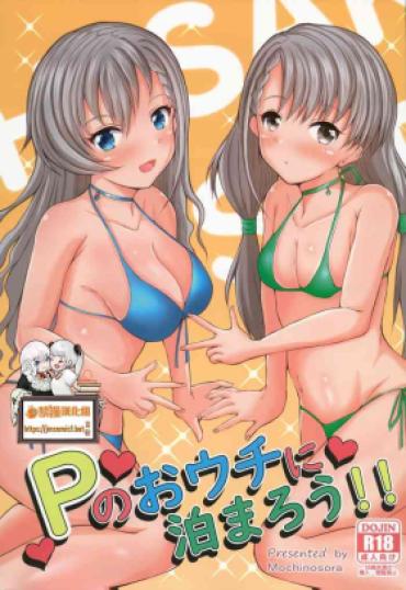 Missionary Porn P No Ouchi Ni Tomarou!! – The Idolmaster Bisexual