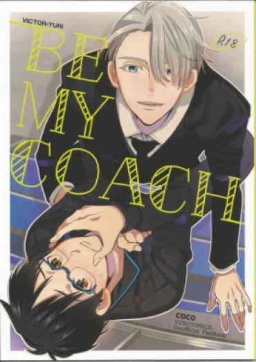 (C91) [COCO (Susugu)] BE MY COACH (Yuri!!! On ICE)