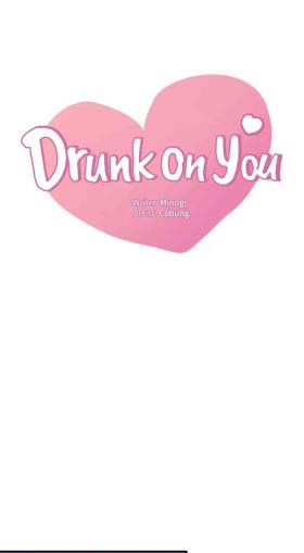 drunk on you 1-3