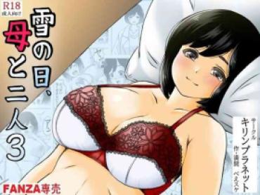 Facefuck Yuki No Hi, Haha To Futari 3 – Original