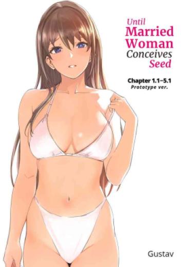 Best Blowjobs [Gustav] Hitozuma Ga Zon O Haramu Made 1.1-5.1 | Until Married Woman Conceives Seed Ch. 1.1-5.1 [English] – Original Big Natural Tits