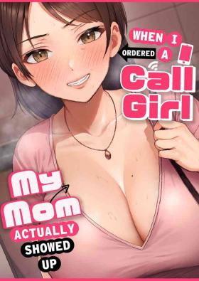 Fake Tits DeliHeal Yondara Gachi no Kaa-chan ga Kita Hanashi. | When I Ordered a Call Girl My Mom Actually Showed Up. - Original Sem Camisinha